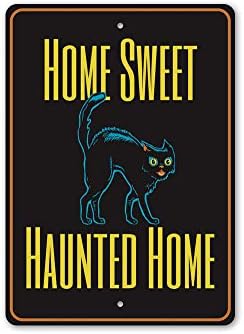 Casa doce assombrada para casa, gato preto bem -vindo a placar, Halloween Welcome Aluminium Sign - 12 x 18
