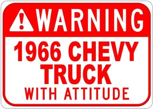 1966 66 Chevy Truck Aviso com sinal de atitude - 12 x 18 polegadas
