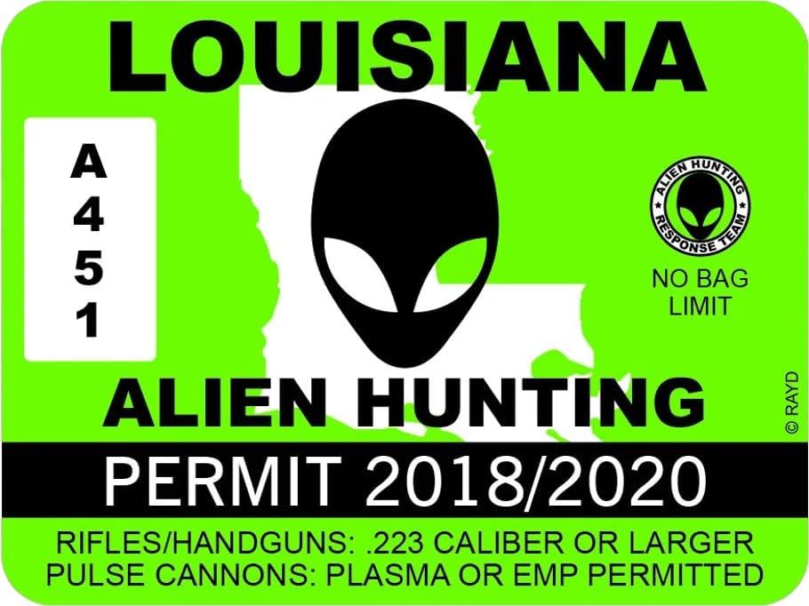 Louisiana Alien Hunting Permission Adesivo Auto Adesivo Vinil UFO LA - C1021 - 6 polegadas ou 15 centímetros Tamanho