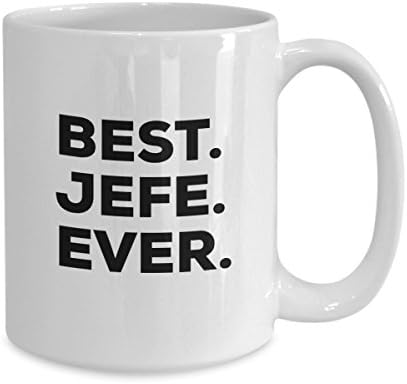 Jefe Mug - Melhor Jefe Ever Coffee Cup - Jefe Gifts