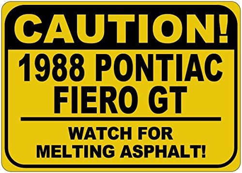 1988 88 Pontiac Fiero GT Cuidado Sinal de asfalto - 12 x 18 polegadas