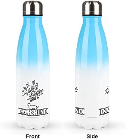 A vida é melhor com uma garrafa de água esportiva Dachshund 17oz de aço inoxidável aço a vácuo em forma de cola reutilizável balão esportivo