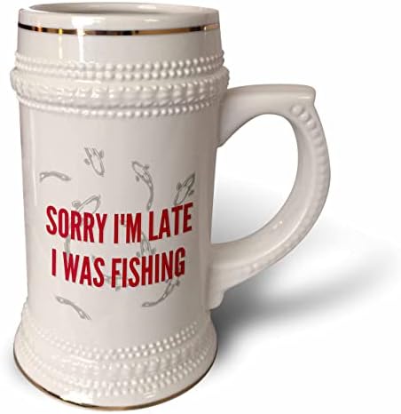 3drose Lake Life com texto de desculpe, estou atrasado, eu estava pescando - 22oz de caneca de Stein