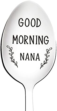 Bom dia Nana Spoon Gravada aço inoxidável engraçado, Nana Gifts de netos, Melhor colher de chá de café Presentes para avó mãe aniversário do dia das mães Natal