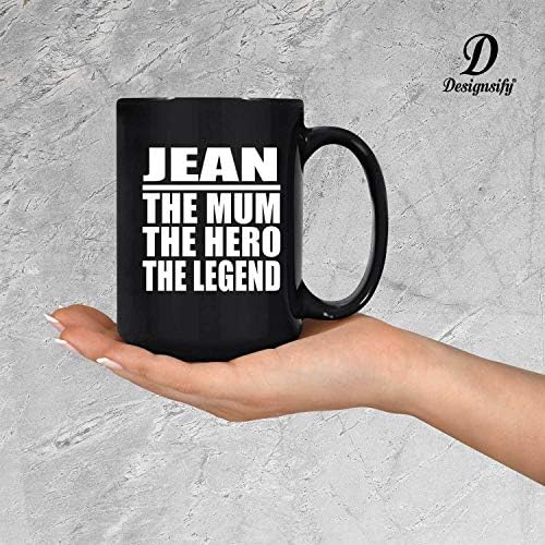 Designsify Jean, a mãe, o herói The Legend, 15oz preto caneca de café preto caneca de chá de chá com alça, presentes para aniversário