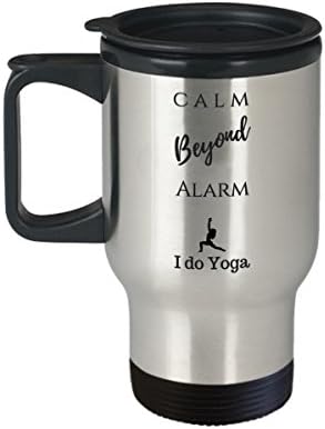 Caneca de viagem de ioga - calma além do alarme Eu faço caneca de viagem de ioga - Instrutor de ioga Presentes - Caneca