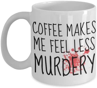 Coffee me faz sentir menos assassina caneca sarcástica caneca engraçada