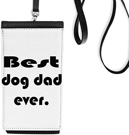 Melhor pai de cachorro de todos os tempos festival cita a carteira de bolsa pendurada bolsa móvel bolso preto bolso preto
