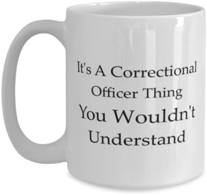 Oficial Correcional Canela, é uma coisa de oficial correcional. Você não entenderia, idéias de presentes exclusivas para