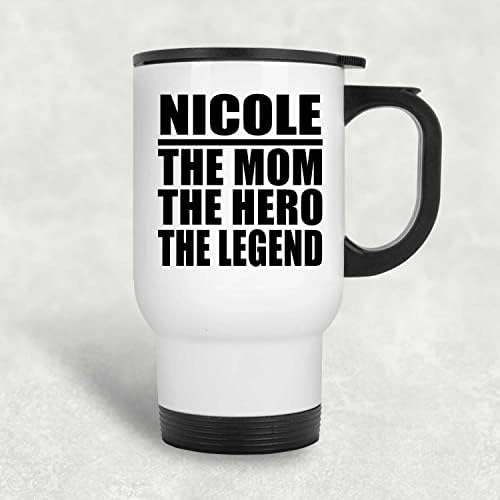 Projeta Nicole, a mãe, o herói, a lenda, caneca de viagem branca de 14 onças de aço inoxidável, copo isolado, presentes para aniversário de aniversário de Natal dos pais do dia das mães Dia