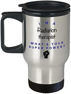 Caneca de viagem ao terapeuta de radiação, sou um terapeuta de radiação O que é super poder? Canecas de café engraçadas, ideia para homens para homens colegas de trabalho
