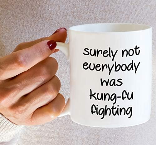 Retreez Funny Caneca - Certamente nem todo mundo era Kung -Fu Fighting Humor 11 Oz Canecas de café em cerâmica - engraçado,