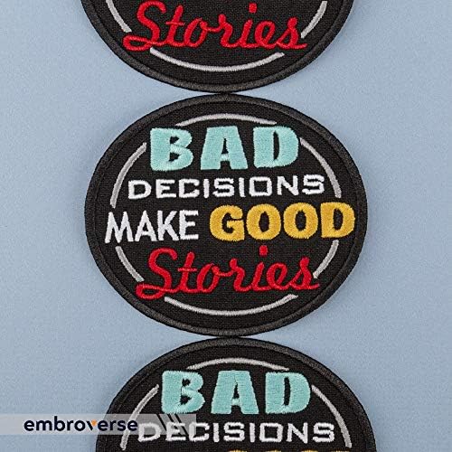 Bostar decisões ruins Faça boas histórias patch - Texto bordado citações engraçadas - Ferro On - Tamanho: 3,5 x 3 polegadas