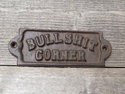 Cast Ballshit Corner Rustic Sign