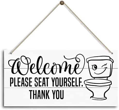 Bem -vindo, por favor, sente -se. Agradecemos, letreiros, placas de banheiro - casa de decoração engraçada de banheiro, decoração
