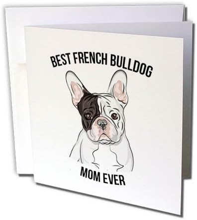 3drose Greeting Card Melhor Mãe Bulldog Francesa de todos, 6 x 6