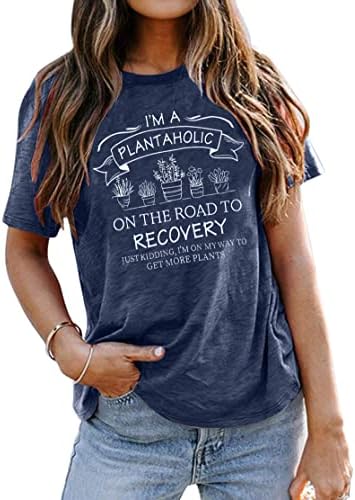 Mulheres plantas amantes camiseta Eu sou uma plantaholic na estrada para recuperar camisetas de jardinagem de jardinagem tee tops