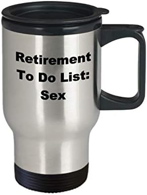 Sexo da aposentadoria Make Love Travel Caneca para fazer a lista de verificação de café Idéia de presente engraçado para a piada de novidade aposentada