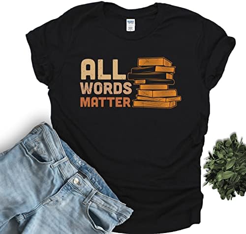 Todas as palavras Matter Novel Writer Shirt, Poet Book Lover Present Tee para escritor de autores