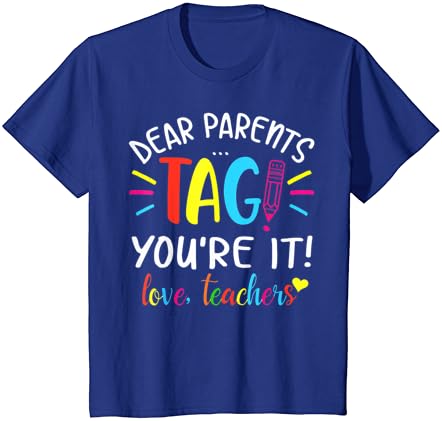 Caros pais marcam você, você adora professores, último dia de camiseta escolar