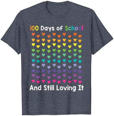 Bonita 100 dias de escola e ainda amando a camiseta do centésimo dia dos corações