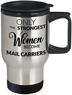Presentes da transportadora de correio de Hollywood & Twine - Somente as mulheres mais fortes se tornam transportadoras de correio caneca caneca de aço inoxidável Isolado caneca com tampa de café